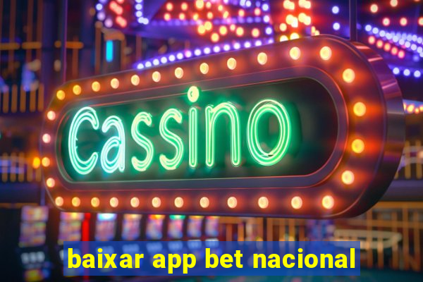 baixar app bet nacional