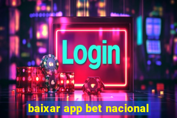 baixar app bet nacional