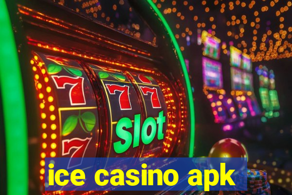 ice casino apk