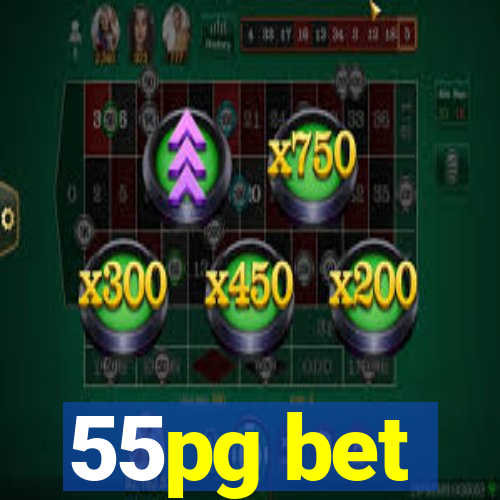 55pg bet