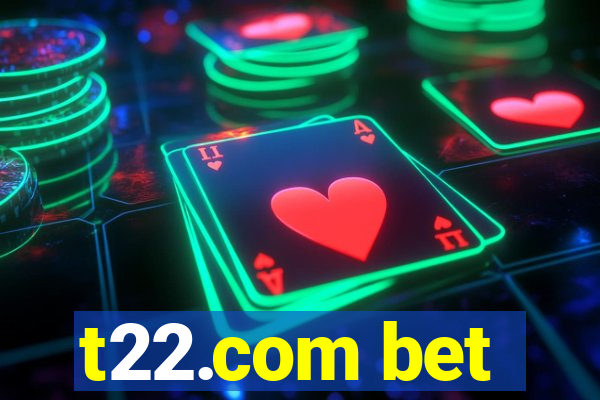 t22.com bet