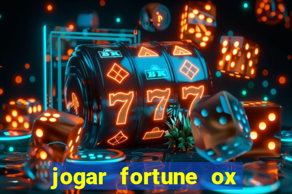 jogar fortune ox demo gratis