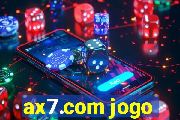 ax7.com jogo