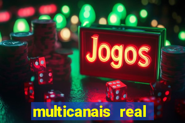 multicanais real madrid ao vivo