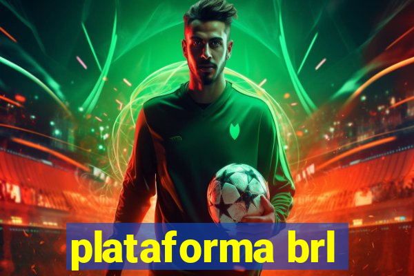 plataforma brl