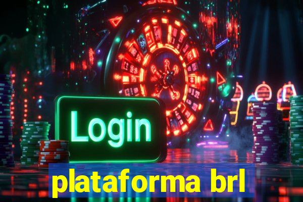 plataforma brl