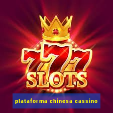 plataforma chinesa cassino