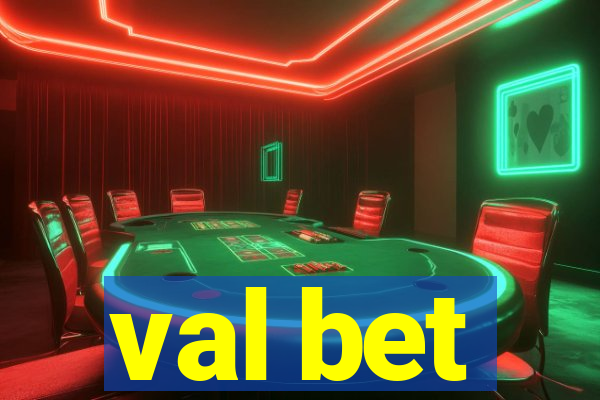 val bet