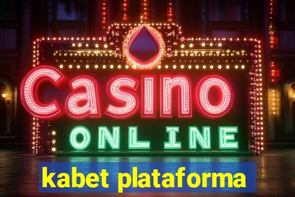 kabet plataforma