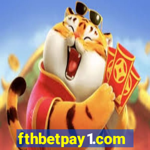 fthbetpay1.com