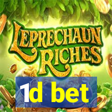 1d bet