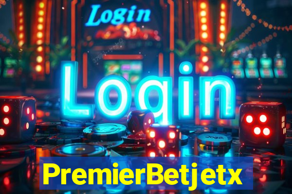 PremierBetjetx