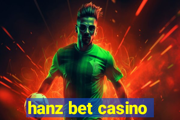 hanz bet casino