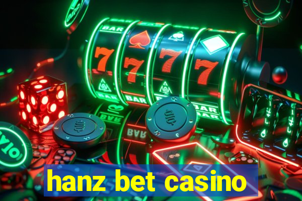 hanz bet casino