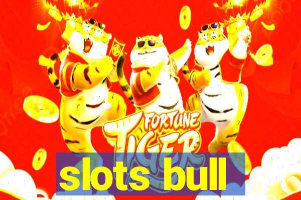 slots bull