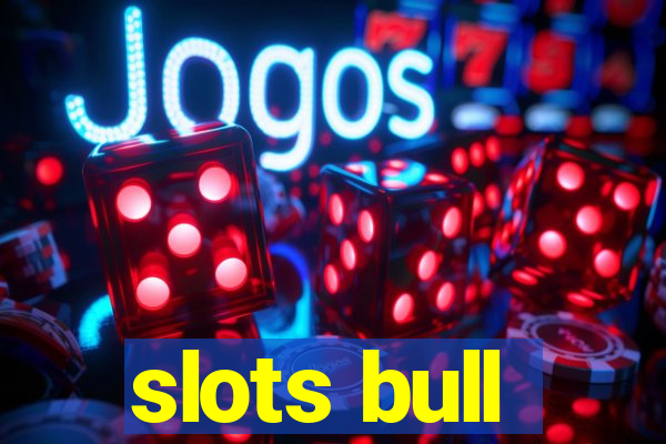 slots bull