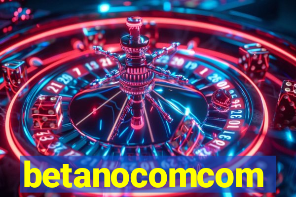 betanocomcom