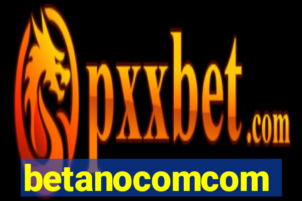 betanocomcom