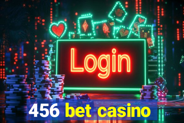 456 bet casino