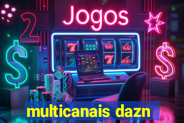 multicanais dazn