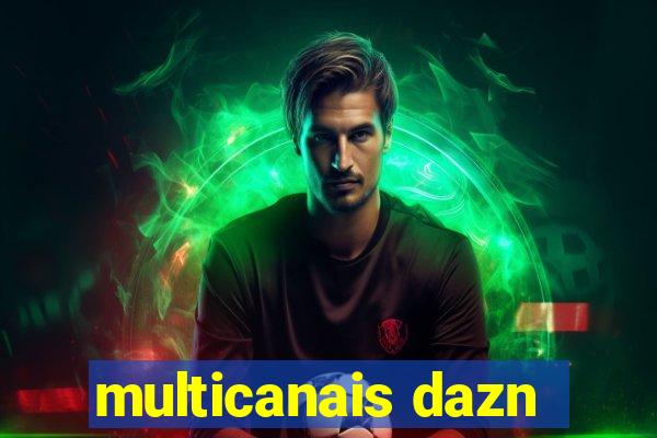 multicanais dazn