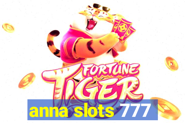 anna slots 777