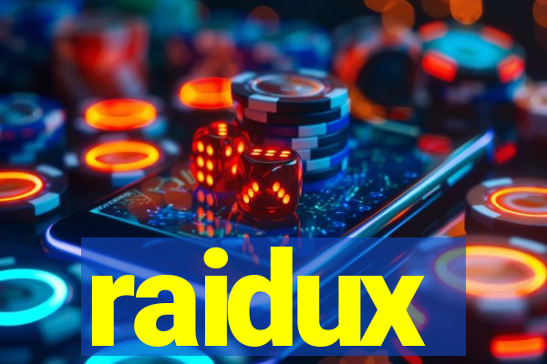 raidux