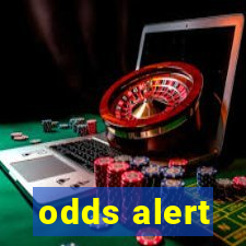 odds alert