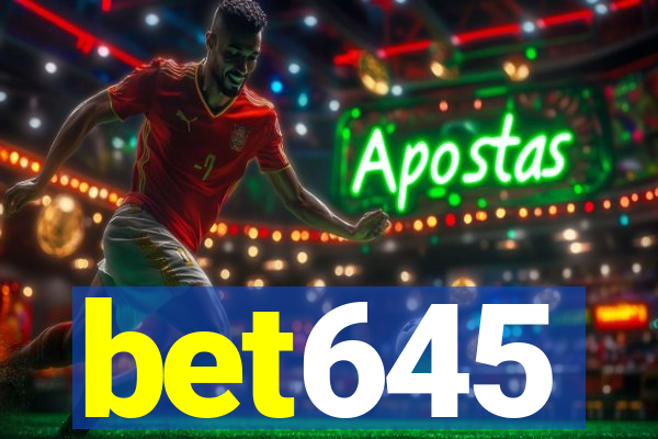 bet645