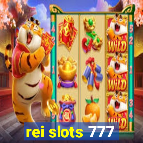 rei slots 777