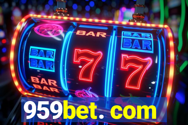 959bet. com