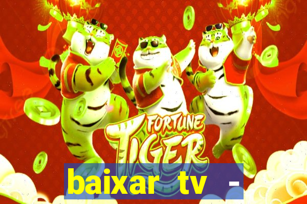 baixar tv - futebol ao vivo