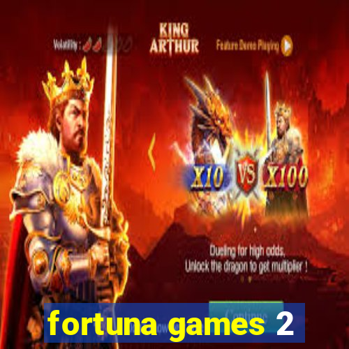 fortuna games 2