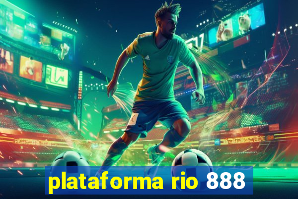 plataforma rio 888