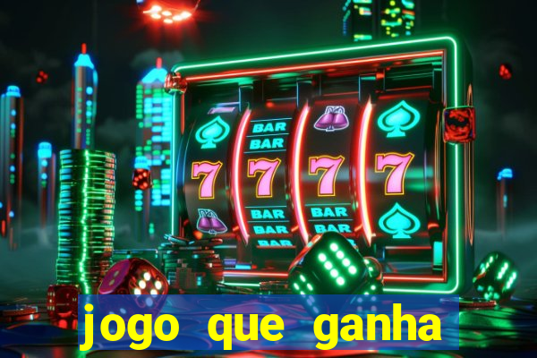 jogo que ganha dinheiro de verdade sem depositar