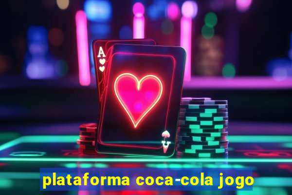 plataforma coca-cola jogo