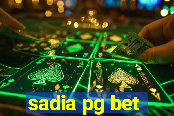 sadia pg bet