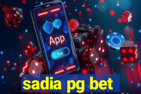 sadia pg bet