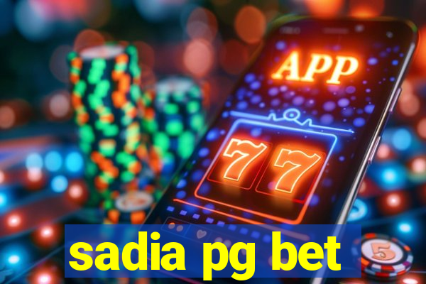 sadia pg bet