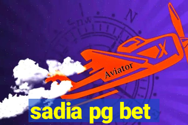 sadia pg bet