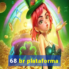 68 br plataforma