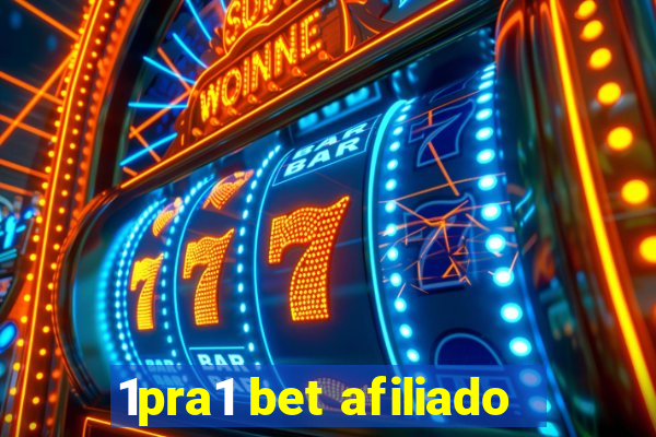 1pra1 bet afiliado