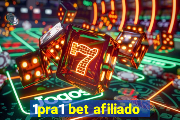 1pra1 bet afiliado