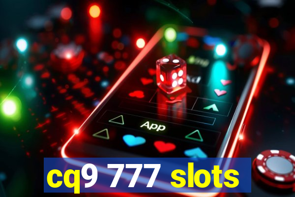 cq9 777 slots