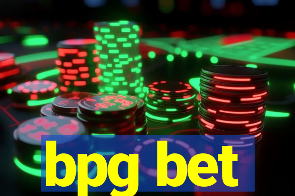 bpg bet