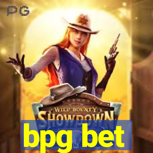 bpg bet