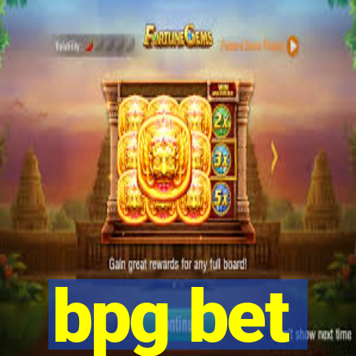 bpg bet