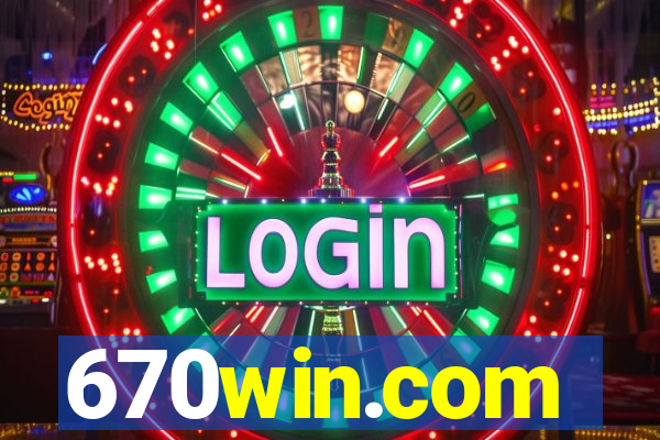 670win.com