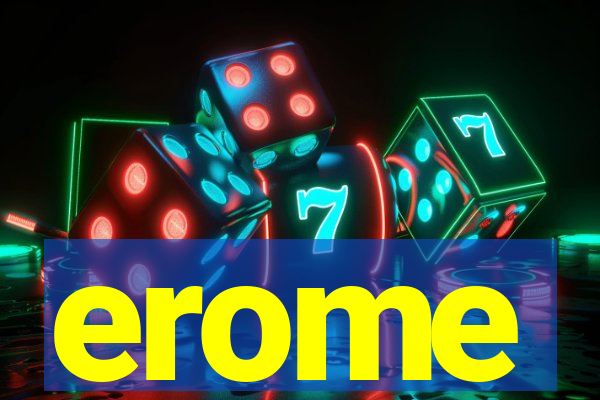 erome