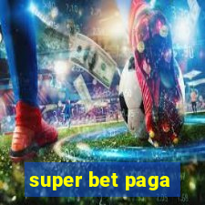 super bet paga